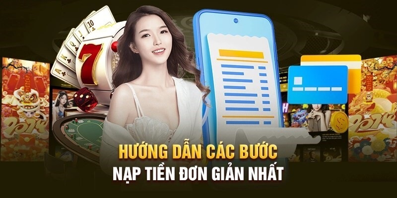 Nạp tiền 789Win nhanh chóng và an toàn qua nhiều phương thức khác nhau.